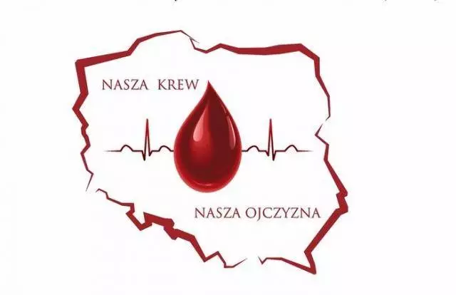 Nasza Krew - Nasza Ojczyzna - akcja krwiodawstwa