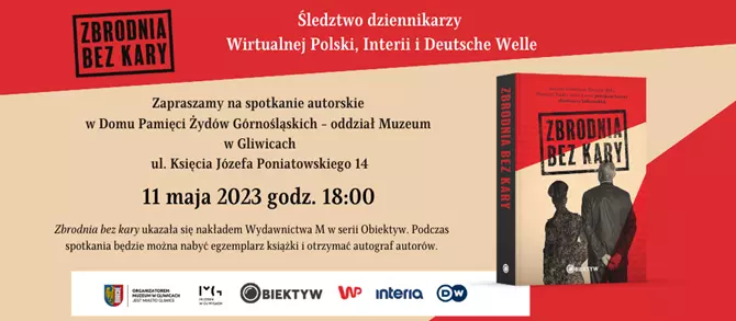 "Zbrodnia bez kary". Spotkanie ze współautorami książki w Gliwicach / fot. Muzeum